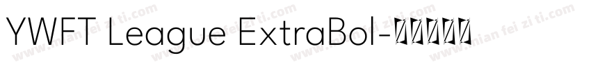 YWFT League ExtraBol字体转换